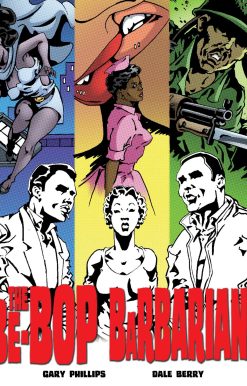 The Be-Bop Barbarians: A Graphic Novel