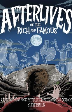 Afterlives of the Rich and Famous