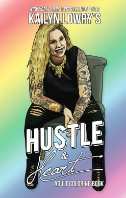 Kailyn Lowry's Hustle and Heart Adult Coloring Book