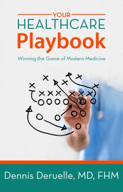 Your Healthcare Playbook: Winning the Game of Modern Medicine