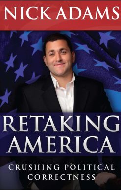 Retaking America: Crushing Political Correctness