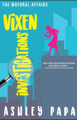 Vixen Investigations: The Mayoral Affairs