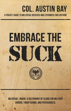 Embrace the Suck