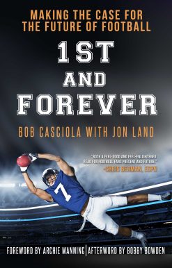 1st and Forever: Making the Case for the Future of Football