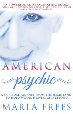 American Psychic: A Spiritual Journey from the Heartland to Hollywood, Heaven, and Beyond