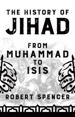 The History of Jihad: From Muhammad to ISIS