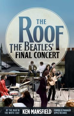 The Roof: The Beatles' Final Concert