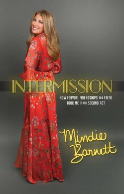 Intermission: How Fervor, Friendships and Faith Took Me to The Second Act