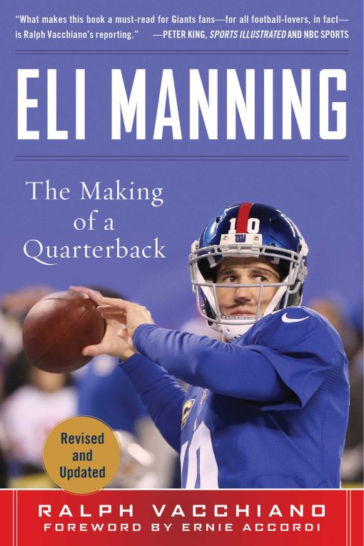 Eli Manning: The Making of a Quarterback