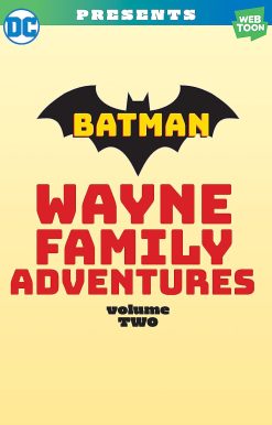 Batman 2: Wayne Family Adventures