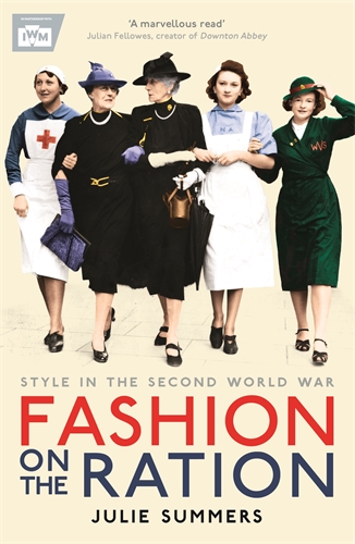 Fashion on the Ration Style in the Second World War 1 Fashion on the Ration Style in the Second World War