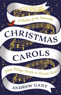 Christmas Carols From Village Green to Church Choir