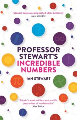 Professor Stewart's Incredible Numbers