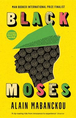 Black Moses Longlisted for the International Man Booker Prize 2017