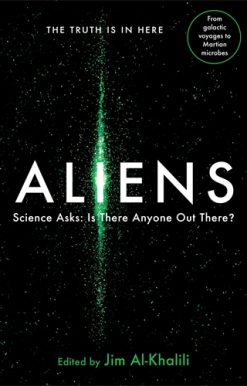 Aliens Science Asks: Is There Anyone Out There?