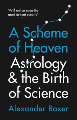 Scheme of Heaven Astrology and the Birth of Science