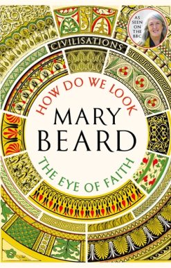 Civilisations: How Do We Look / The Eye of Faith As seen on TV