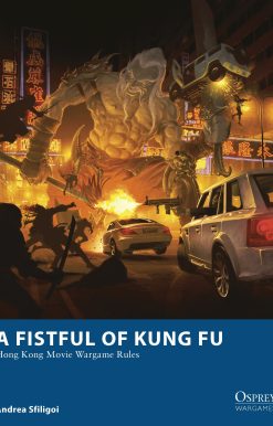 A Fistful of Kung Fu: Hong Kong Movie Wargame Rules