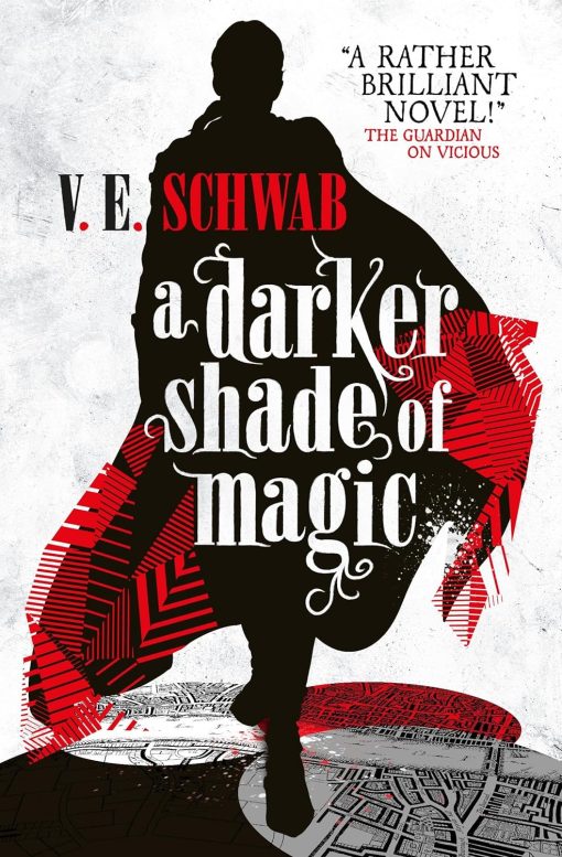 A Darker Shade of Magic: V. E. Schwab: 1