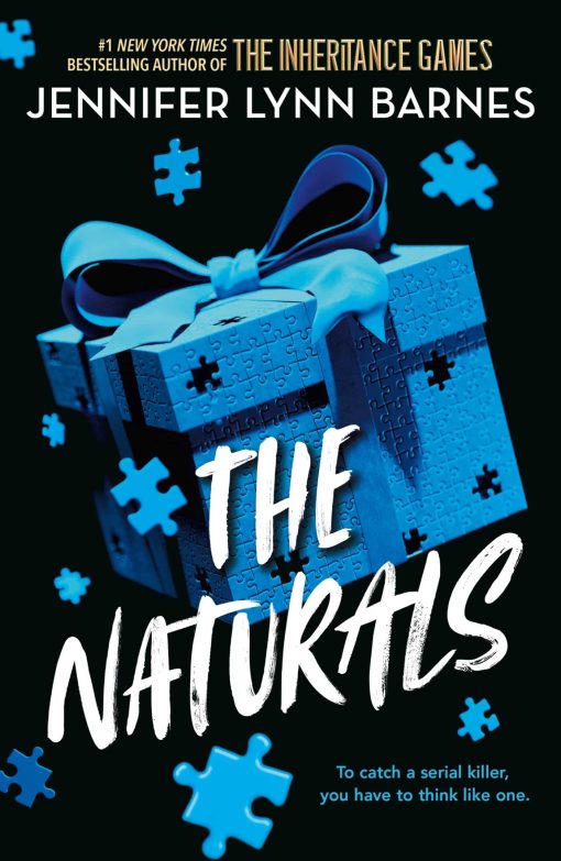 The Naturals: The Naturals: Book 1 Cold cases get hot in this unputdownable mystery from the author of The Inheritance Games