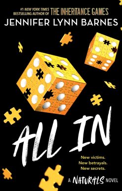 The Naturals: All In: Book 3 in this unputdownable mystery series from the author of The Inheritance Games