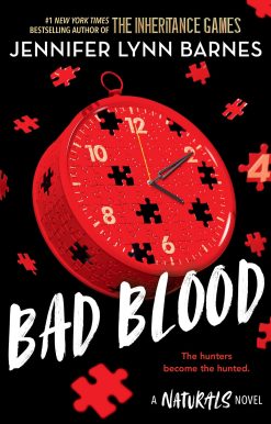 The Naturals: Bad Blood: Book 4 in this unputdownable mystery series from the author of The Inheritance Games