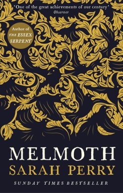 Melmoth The Sunday Times Bestseller from the author of The Essex Serpent