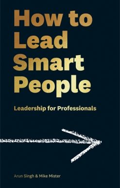 How to Lead Smart People Leadership for Professionals