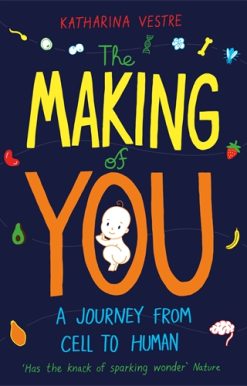 Making of You A Journey from Cell to Human