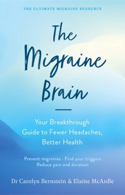 Migraine Brain Your Breakthrough Guide to Fewer Headaches, Better Health
