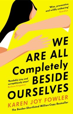 We Are All Completely Beside Ourselves Shortlisted for the Booker Prize