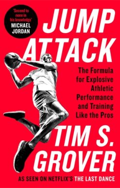 Jump Attack The Formula for Explosive Athletic Performance and Training Like the Pros