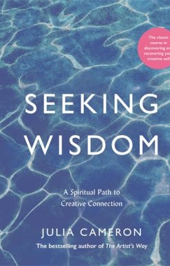 Seeking Wisdom A Spiritual Path to Creative Connection