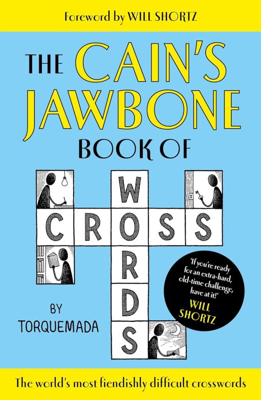 The Cain's Jawbone Book of Crosswords: by Ernest Powys Mathers (aka Torquemada)