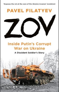 ZOV Inside Putin's Corrupt War in Ukraine - A Dissident Soldier's Story