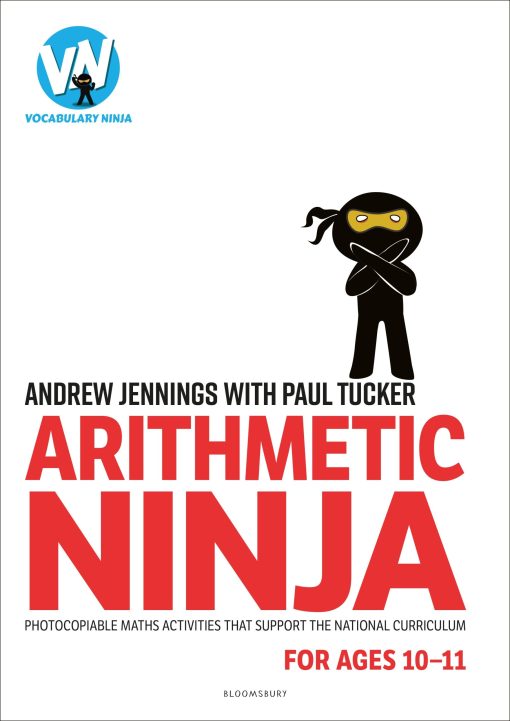 Arithmetic Ninja for Ages 10-11: Maths activities for Year 6