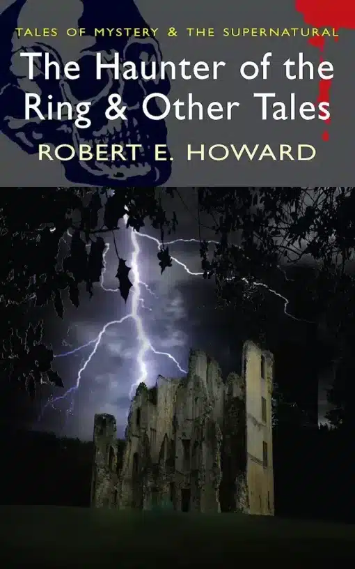 The Haunter of the Ring & Other Tales