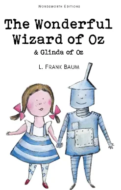 The Wonderful Wizard of Oz & Glinda of Oz