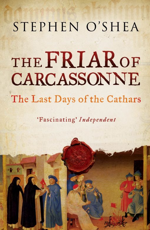 Friar of Carcassonne The Last Days of the Cathars