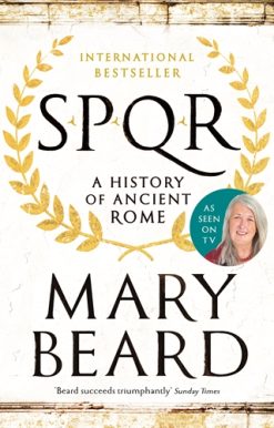SPQR A History of Ancient Rome