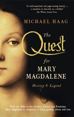 Quest For Mary Magdalene History & Legend