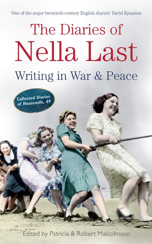 Diaries of Nella Last Writing in War and Peace