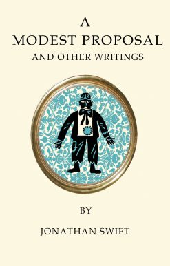 A Modest Proposal and Other Writings