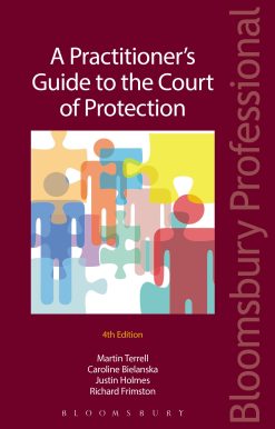 A Practitioner's Guide to the Court of Protection