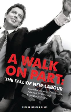 A Walk On Part: The Fall of New Labour