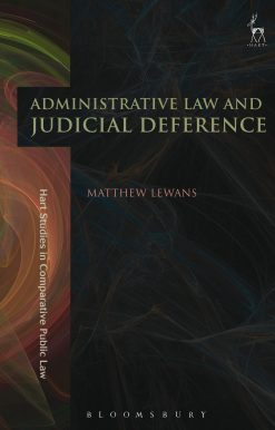 Administrative Law and Judicial Deference