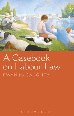 A Casebook on Labour Law
