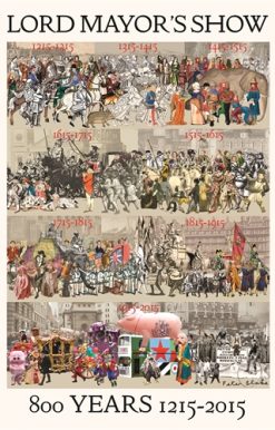 Lord Mayor's Show 800 Years 1215-2015