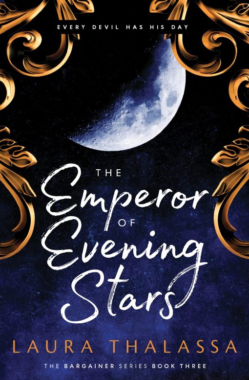 The Emperor of Evening Stars (The Bargainers Book 2.5): 3