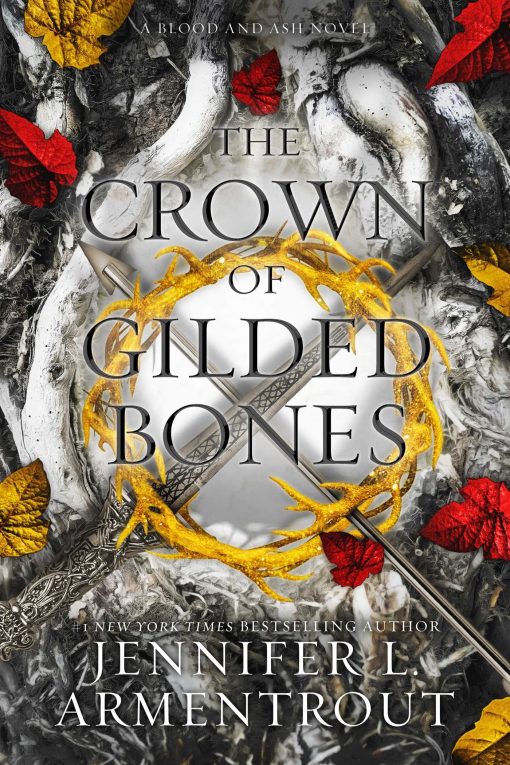 The Crown of Gilded Bones (Blood and Ash, 3) Hardcover